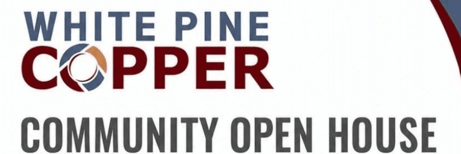 White Pine Copper Community Open House